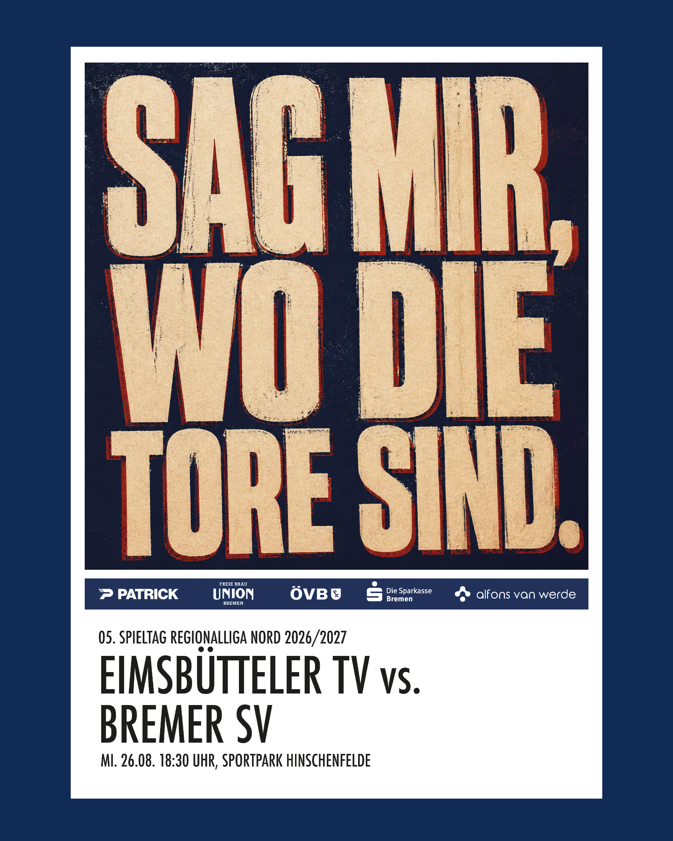 Spieltagsposter: Ein Tor würde unserem Spiel guttun
